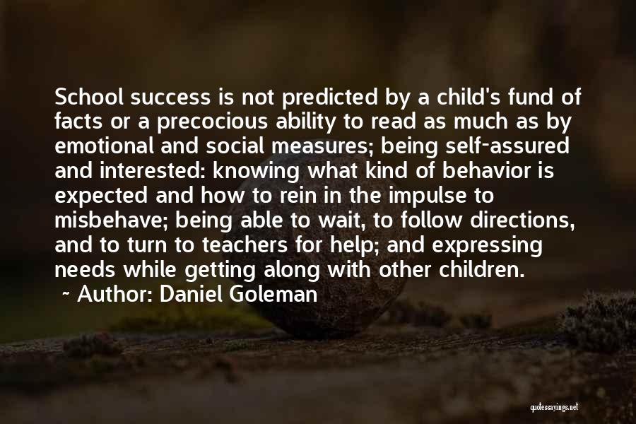Expected Child Quotes By Daniel Goleman
