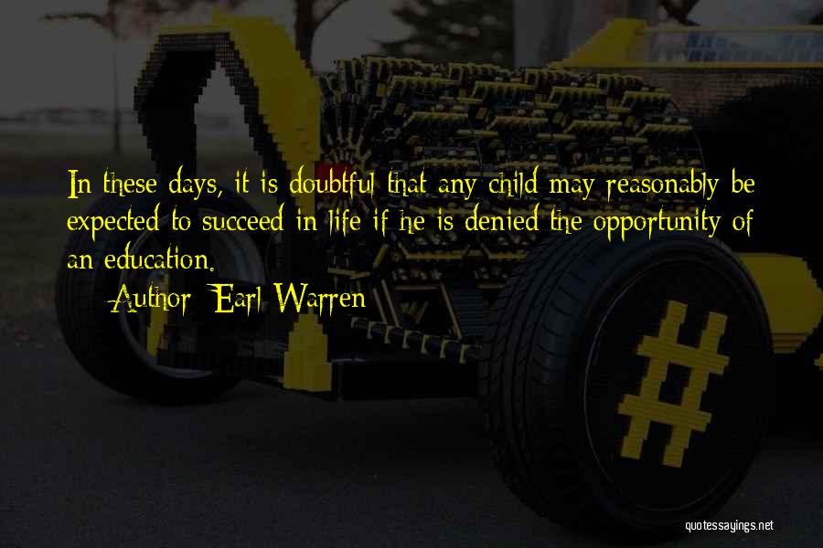 Expected Child Quotes By Earl Warren