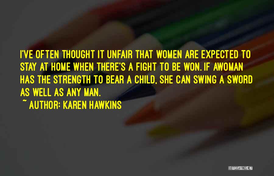 Expected Child Quotes By Karen Hawkins