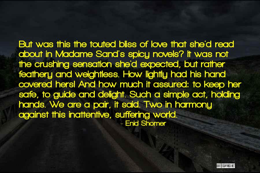 Expected Love Quotes By Enid Shomer Expected Love Quotes By Enid Shomer