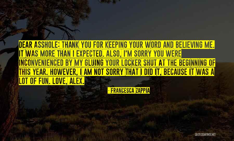 Expected Love Quotes By Francesca Zappia Expected Love Quotes By Francesca Zappia