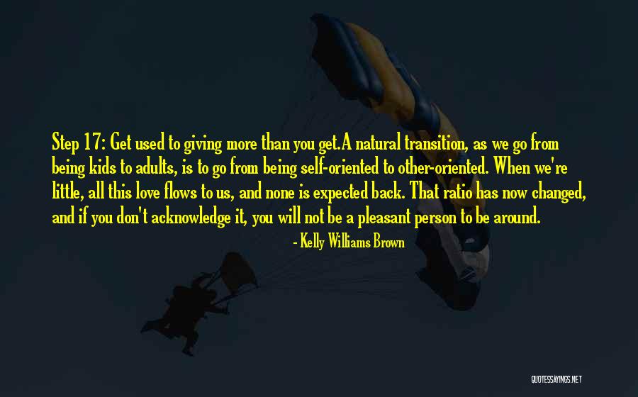Expected Love Quotes By Kelly Williams Brown Expected Love Quotes By Kelly Williams Brown