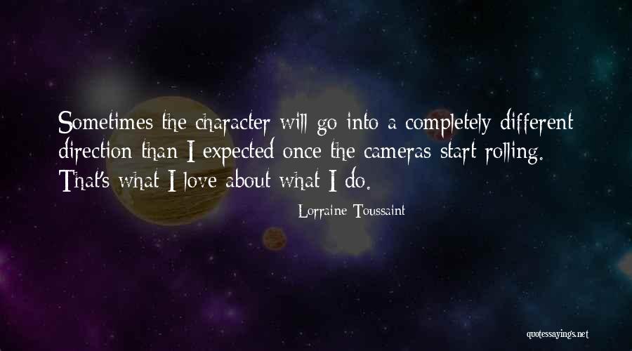 Expected Love Quotes By Lorraine Toussaint Expected Love Quotes By Lorraine Toussaint
