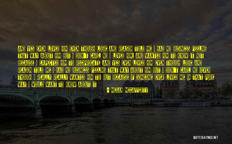 Expected Love Quotes By Megan McCafferty Expected Love Quotes By Megan McCafferty