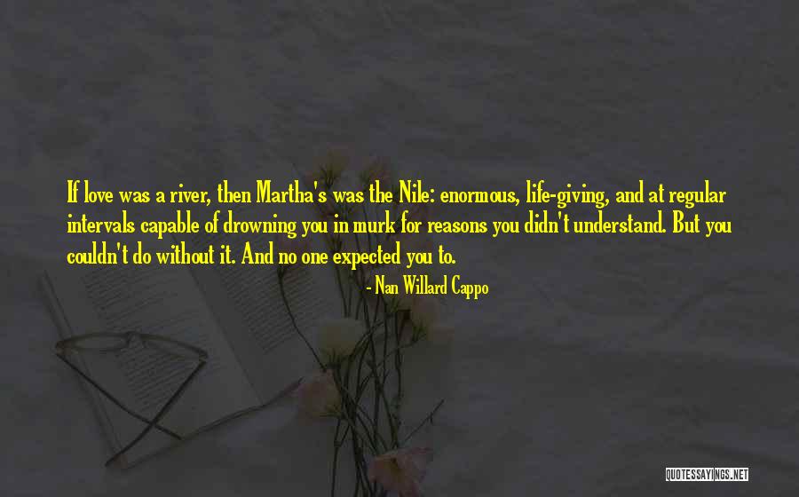 Expected Love Quotes By Nan Willard Cappo Expected Love Quotes By Nan Willard Cappo