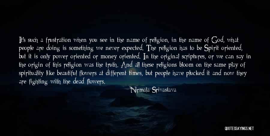 Expected Love Quotes By Nirmala Srivastava Expected Love Quotes By Nirmala Srivastava