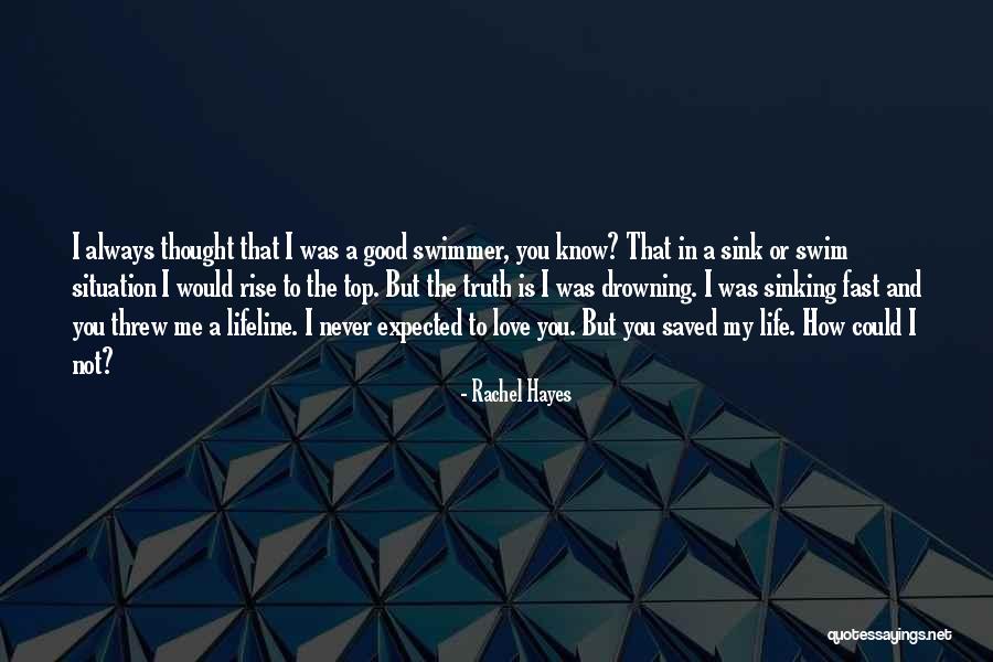 Expected Love Quotes By Rachel Hayes Expected Love Quotes By Rachel Hayes