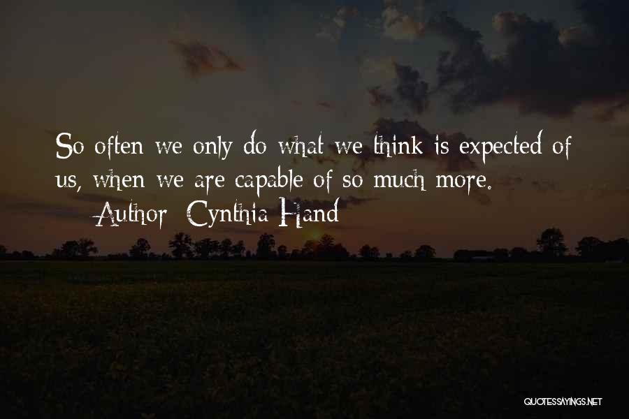 Expected More Quotes By Cynthia Hand