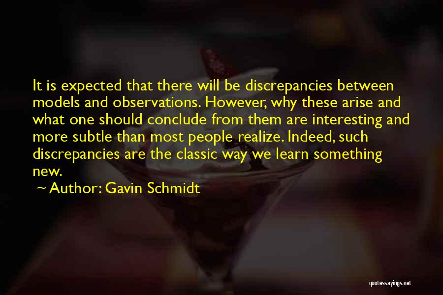 Expected More Quotes By Gavin Schmidt