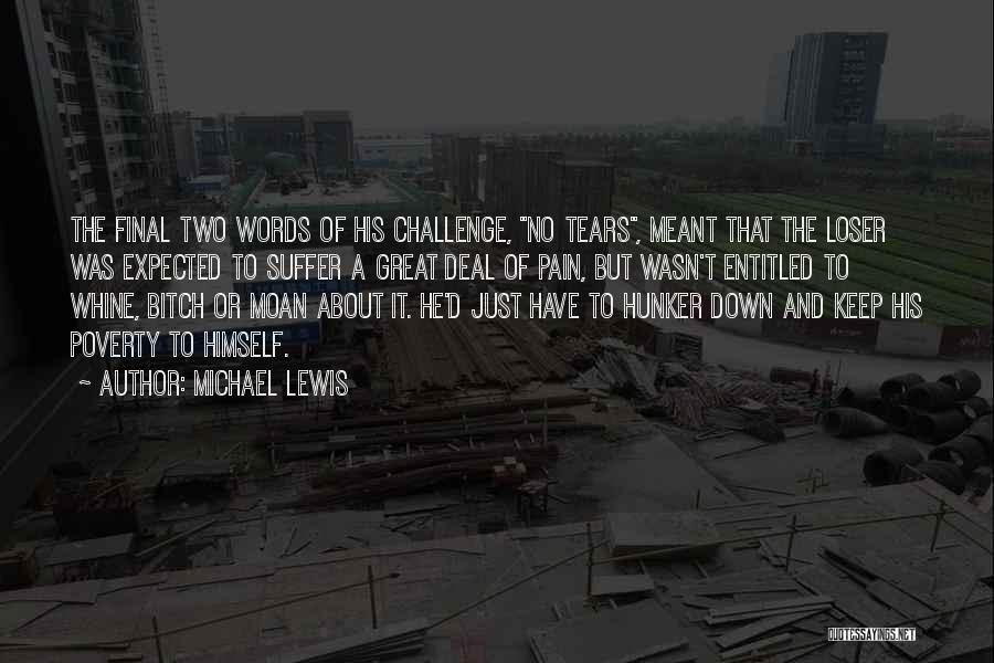 Expected Pain Quotes By Michael Lewis