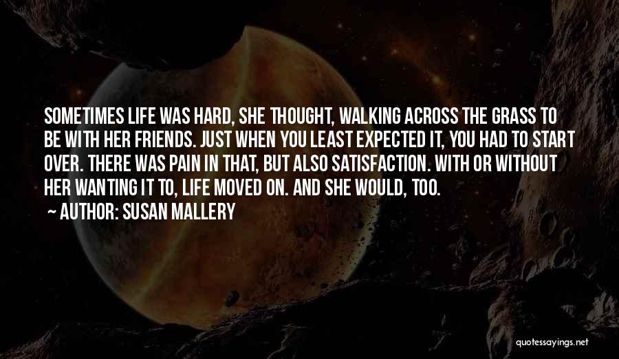 Expected Pain Quotes By Susan Mallery