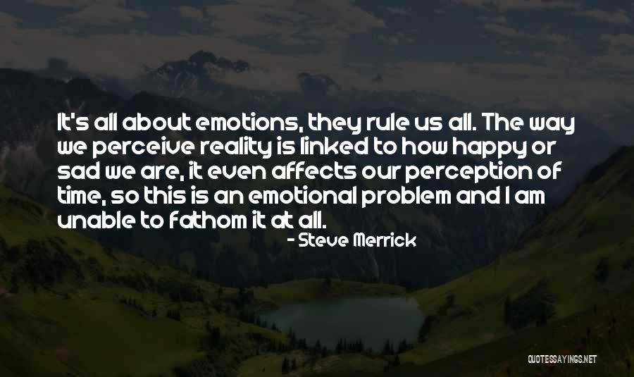 Expected To Cause Quotes By Steve Merrick Expected To Cause Quotes By Steve Merrick