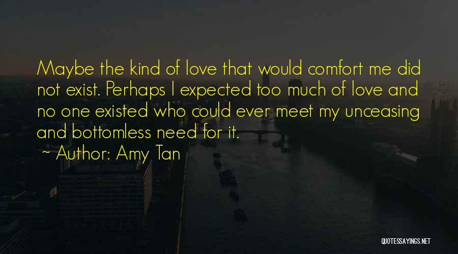 Expected Too Much Quotes By Amy Tan