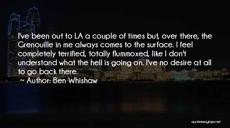 Expecter Quotes By Ben Whishaw