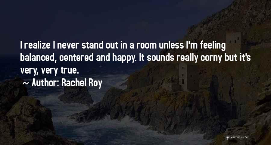 Expecter Quotes By Rachel Roy