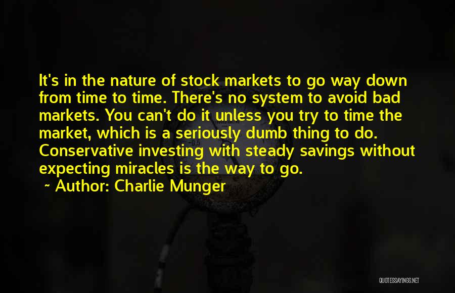 Expecting A Miracle Quotes By Charlie Munger