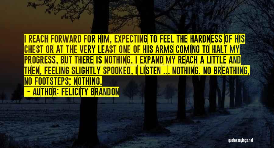 Expecting For Nothing Quotes By Felicity Brandon
