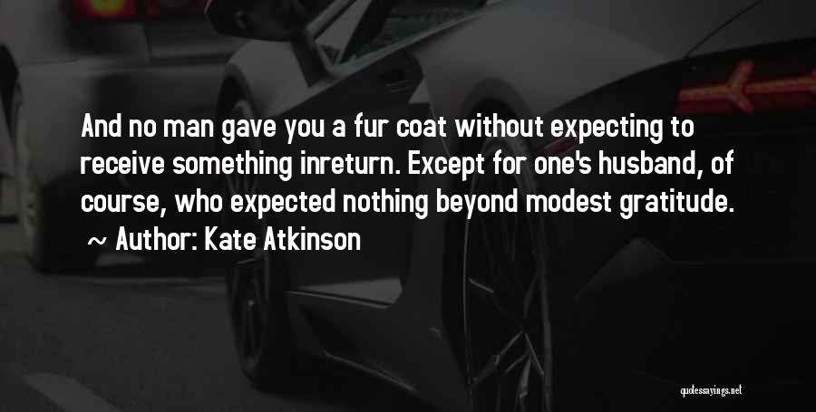 Expecting For Nothing Quotes By Kate Atkinson