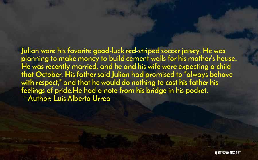 Expecting For Nothing Quotes By Luis Alberto Urrea