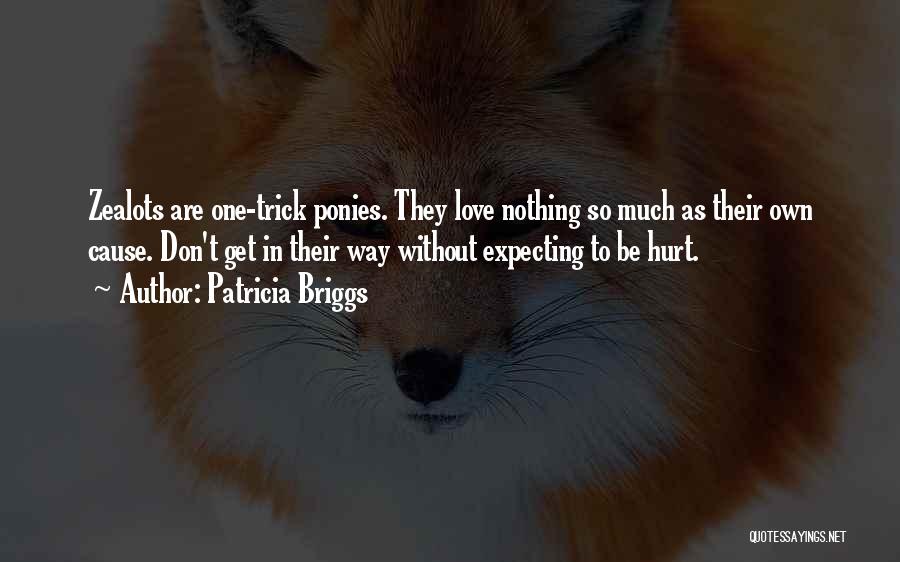 Expecting For Nothing Quotes By Patricia Briggs