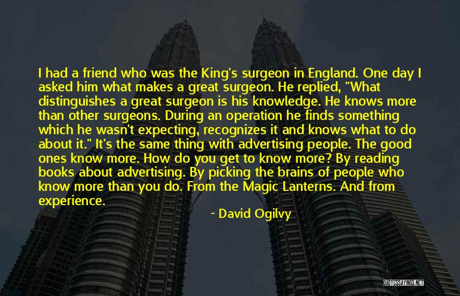 Expecting Great Things Quotes By David Ogilvy