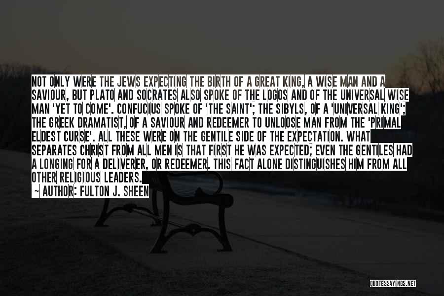 Expecting Great Things Quotes By Fulton J. Sheen