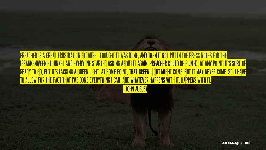 Expecting Miracles Quotes By John August Expecting Miracles Quotes By John August