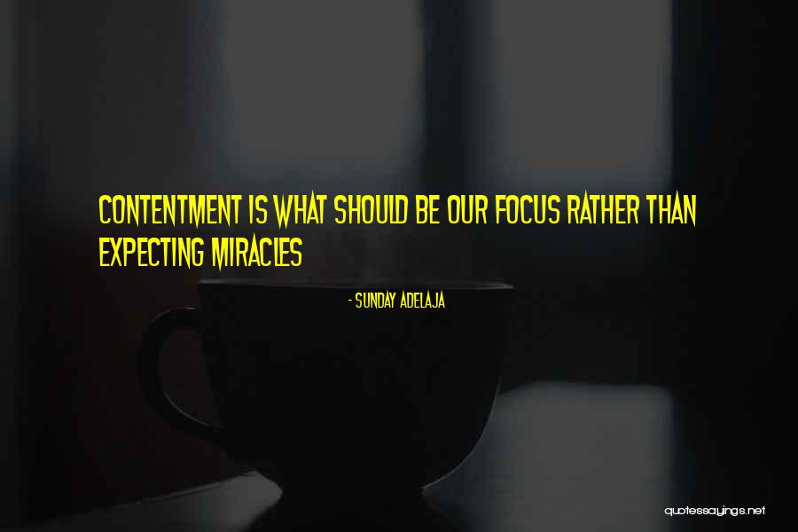 Expecting Miracles Quotes By Sunday Adelaja Expecting Miracles Quotes By Sunday Adelaja