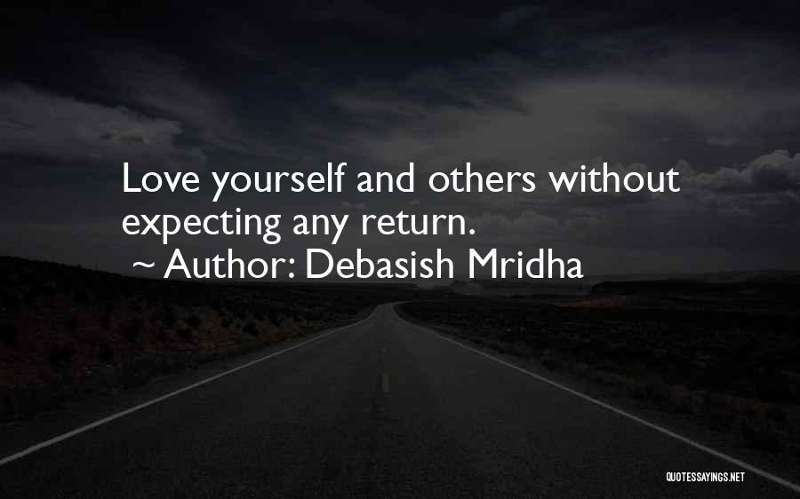 Expecting More From Life Quotes By Debasish Mridha