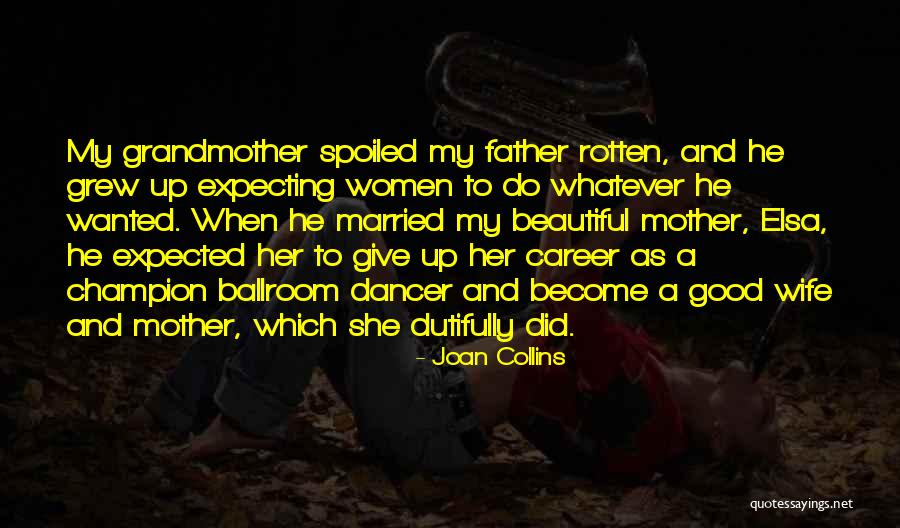 Expecting Mother And Father Quotes By Joan Collins Expecting Mother And Father Quotes By Joan Collins
