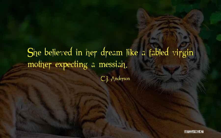 Expecting Mother Quotes By C.J. Anderson Expecting Mother Quotes By C.J. Anderson