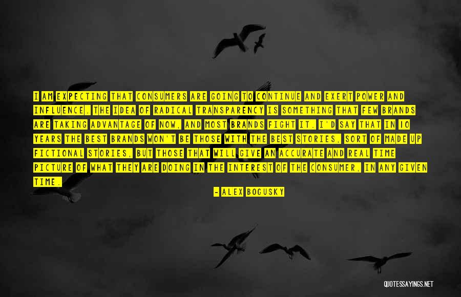 Expecting The Best Quotes By Alex Bogusky Expecting The Best Quotes By Alex Bogusky