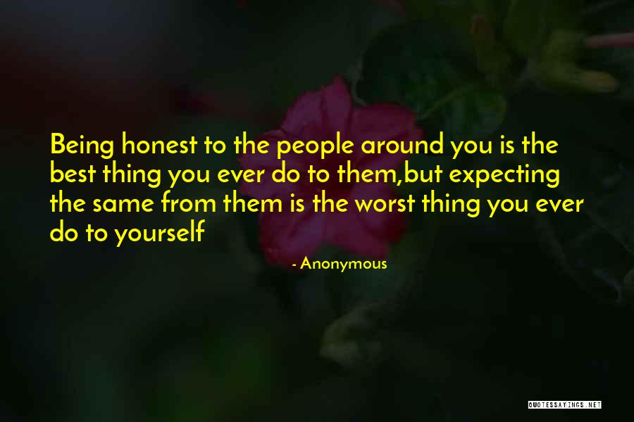 Expecting The Best Quotes By Anonymous Expecting The Best Quotes By Anonymous