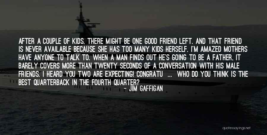 Expecting The Best Quotes By Jim Gaffigan Expecting The Best Quotes By Jim Gaffigan