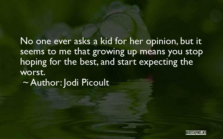 Expecting The Worst Quotes By Jodi Picoult