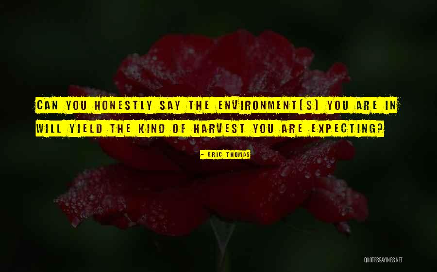 Expecting Too Much From Someone Quotes By Eric Thomas Expecting Too Much From Someone Quotes By Eric Thomas