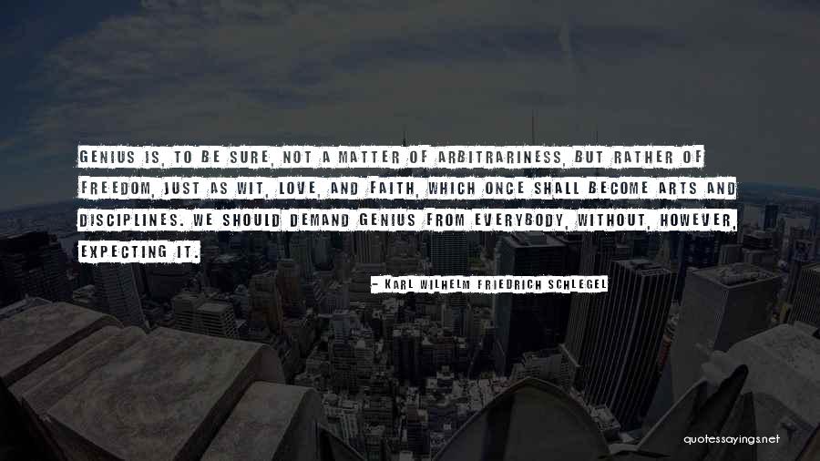 Expecting Too Much From Someone Quotes By Karl Wilhelm Friedrich Schlegel Expecting Too Much From Someone Quotes By Karl Wilhelm Friedrich Schlegel