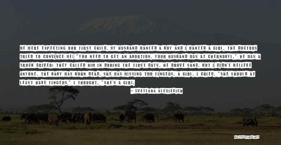 Expecting Too Much From Someone Quotes By Svetlana Alexievich Expecting Too Much From Someone Quotes By Svetlana Alexievich