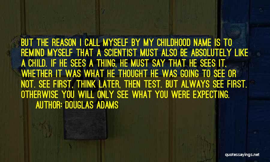 Expecting Your First Child Quotes By Douglas Adams
