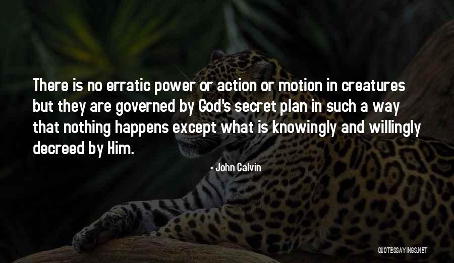 Expectorant Vs Decongestant Quotes By John Calvin Expectorant Vs Decongestant Quotes By John Calvin