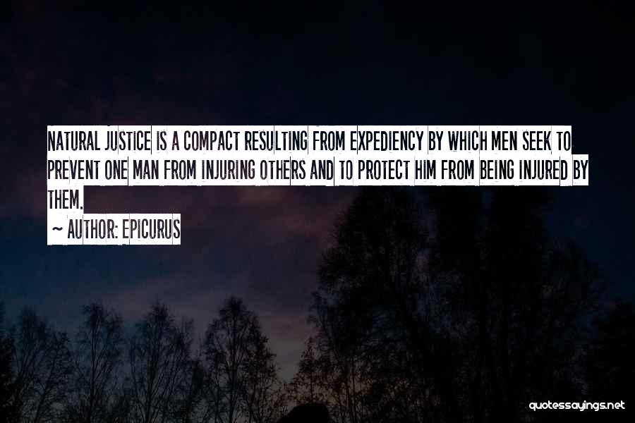 Expediency Quotes By Epicurus