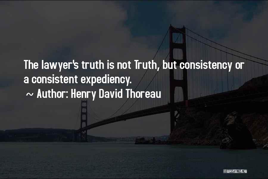 Expediency Quotes By Henry David Thoreau