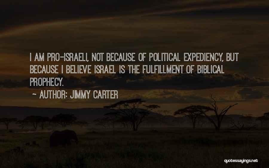 Expediency Quotes By Jimmy Carter