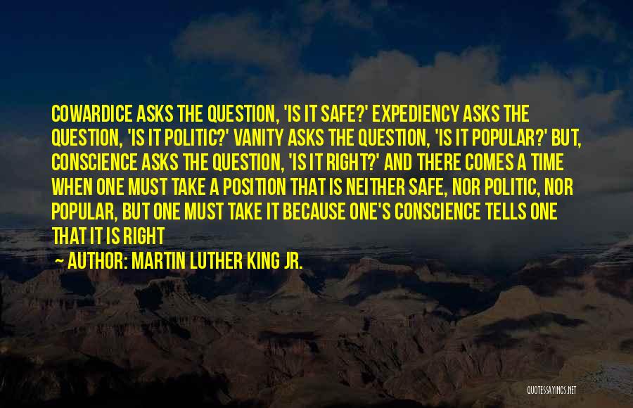 Expediency Quotes By Martin Luther King Jr.