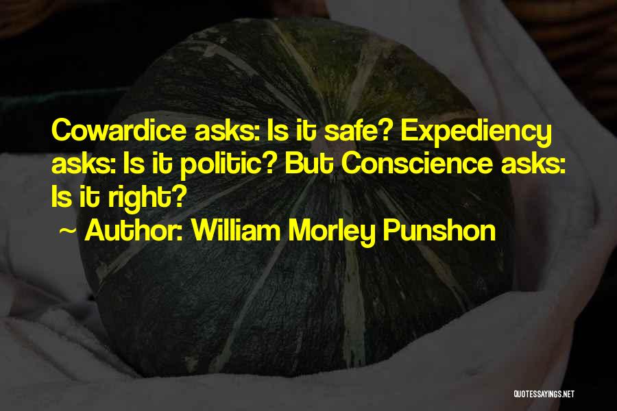 Expediency Quotes By William Morley Punshon