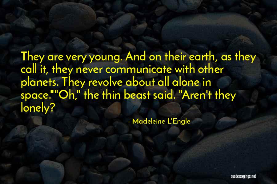 Expeditor Quotes By Madeleine L'Engle