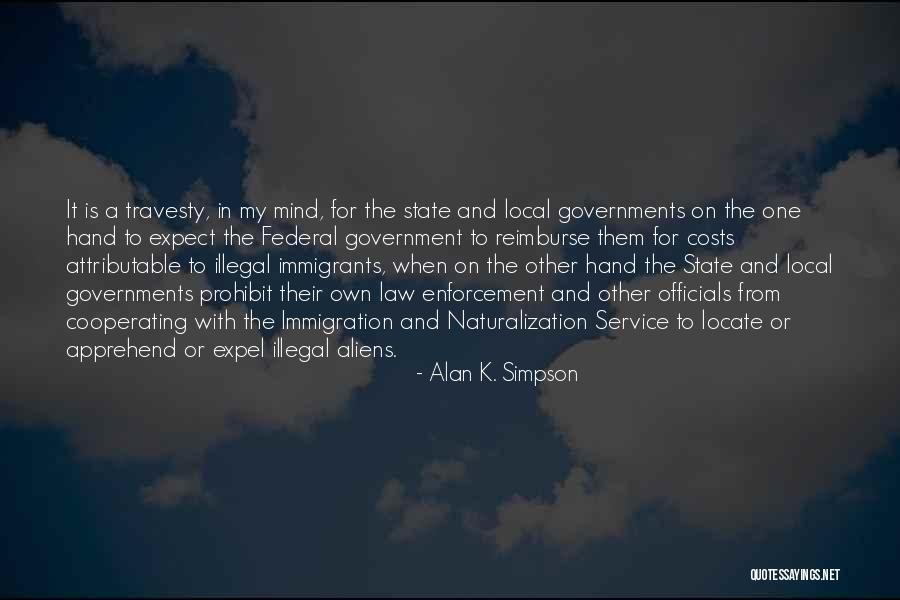 Expel Quotes By Alan K. Simpson Expel Quotes By Alan K. Simpson