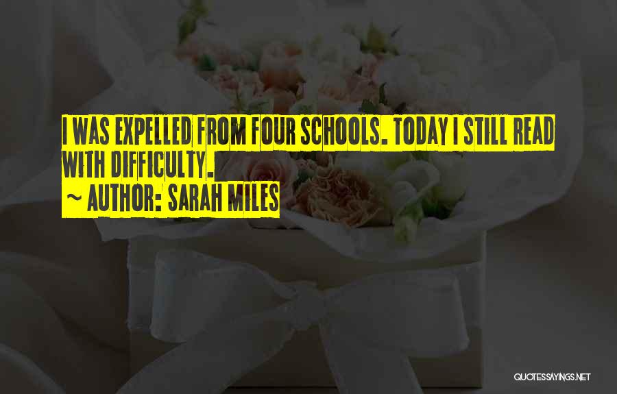 Expelled From School Quotes By Sarah Miles