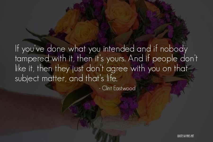 Expeller Pressed Quotes By Clint Eastwood Expeller Pressed Quotes By Clint Eastwood