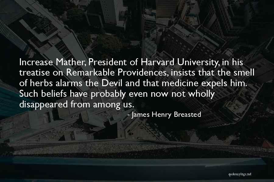 Expels Quotes By James Henry Breasted Expels Quotes By James Henry Breasted